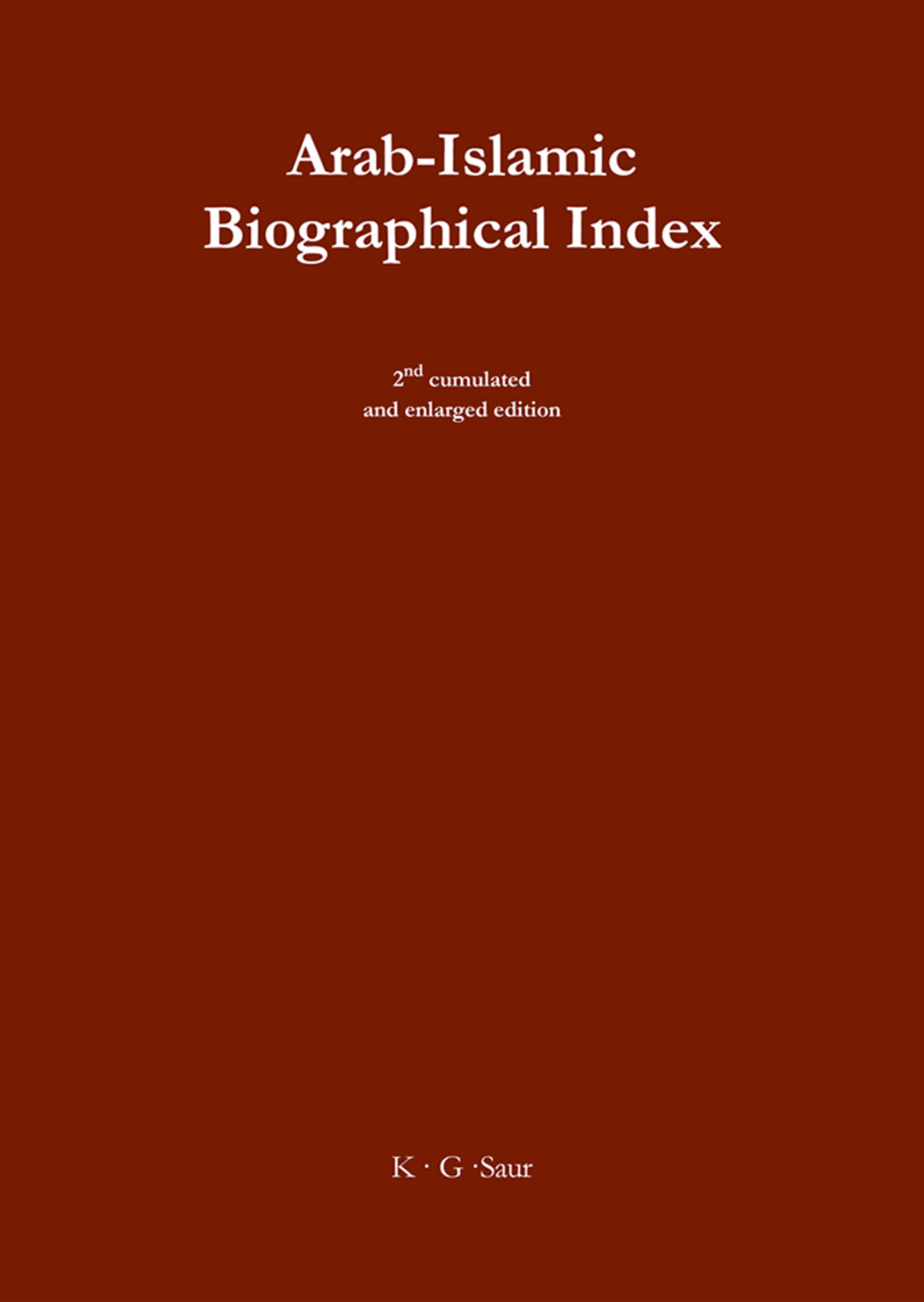 Arab-Islamic Biographical Index II
