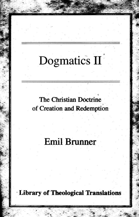 Dogmatics, Vol 2