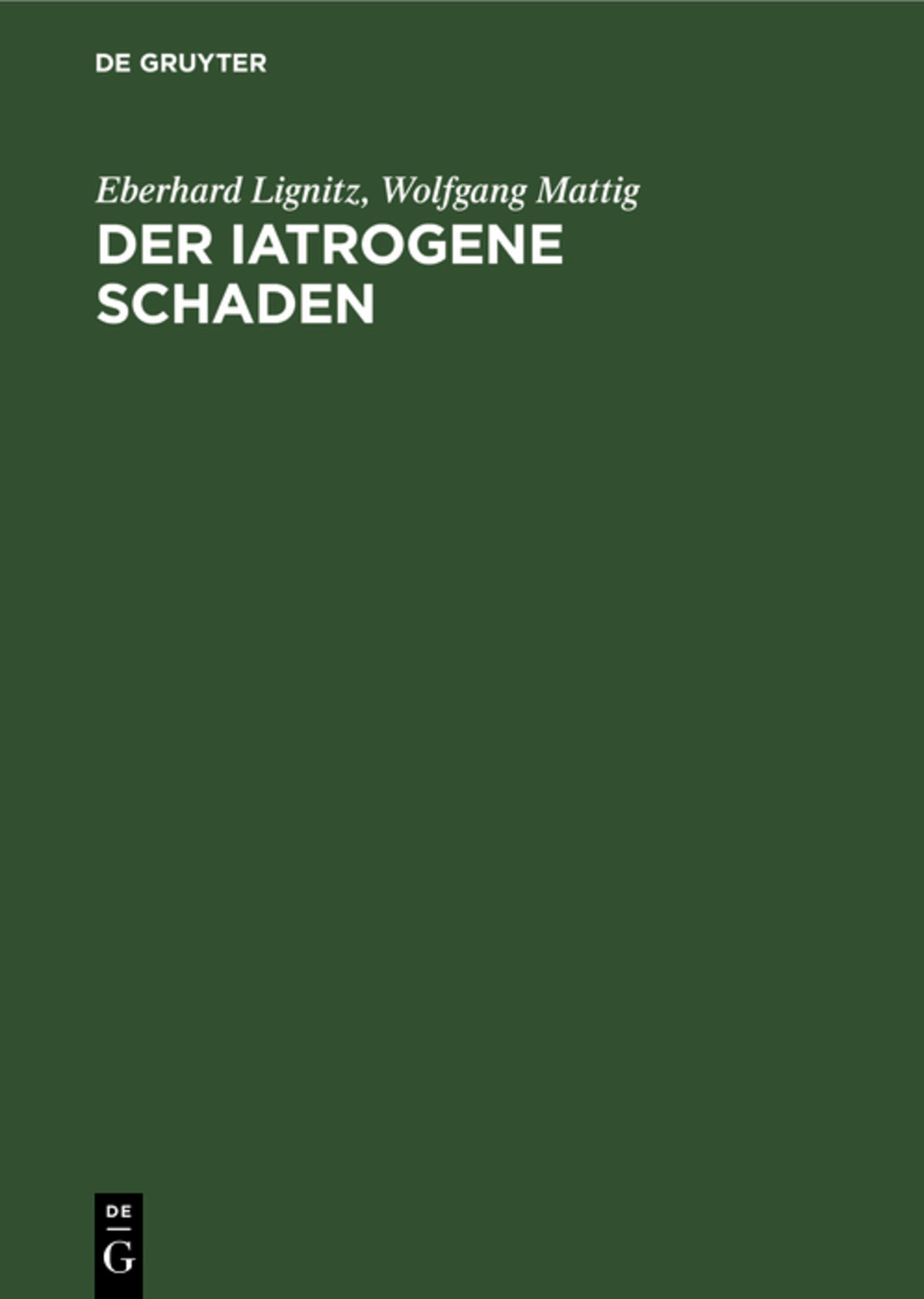 Cover image for Der iatrogene Schaden ISBN 9783112569733