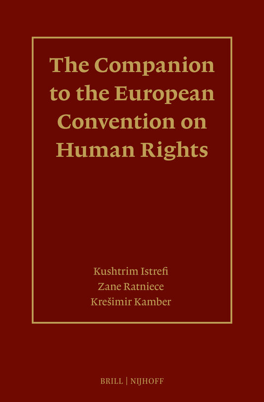 The Companion to the European Convention on Human Rights
