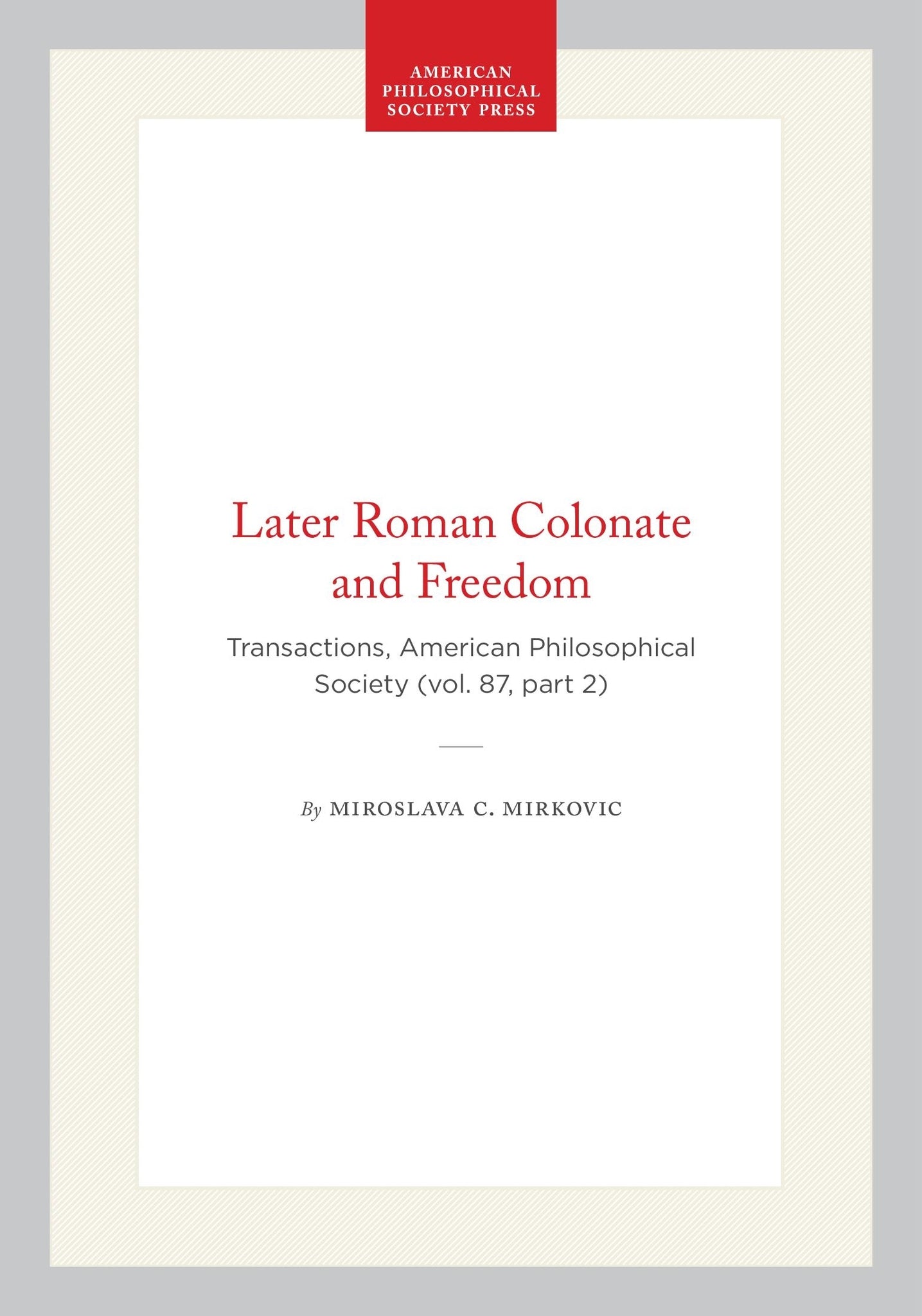 Later Roman Colonate and Freedom