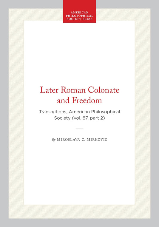 Later Roman Colonate and Freedom