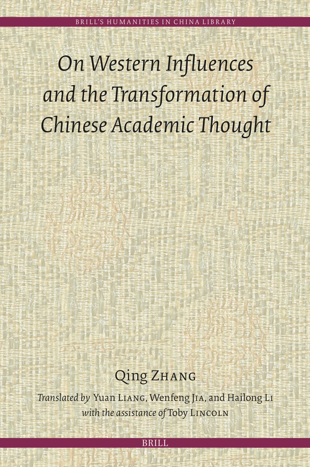Cover image for On Western Influences and the Transformation of Chinese Academic Thought ISBN 9789004749429
