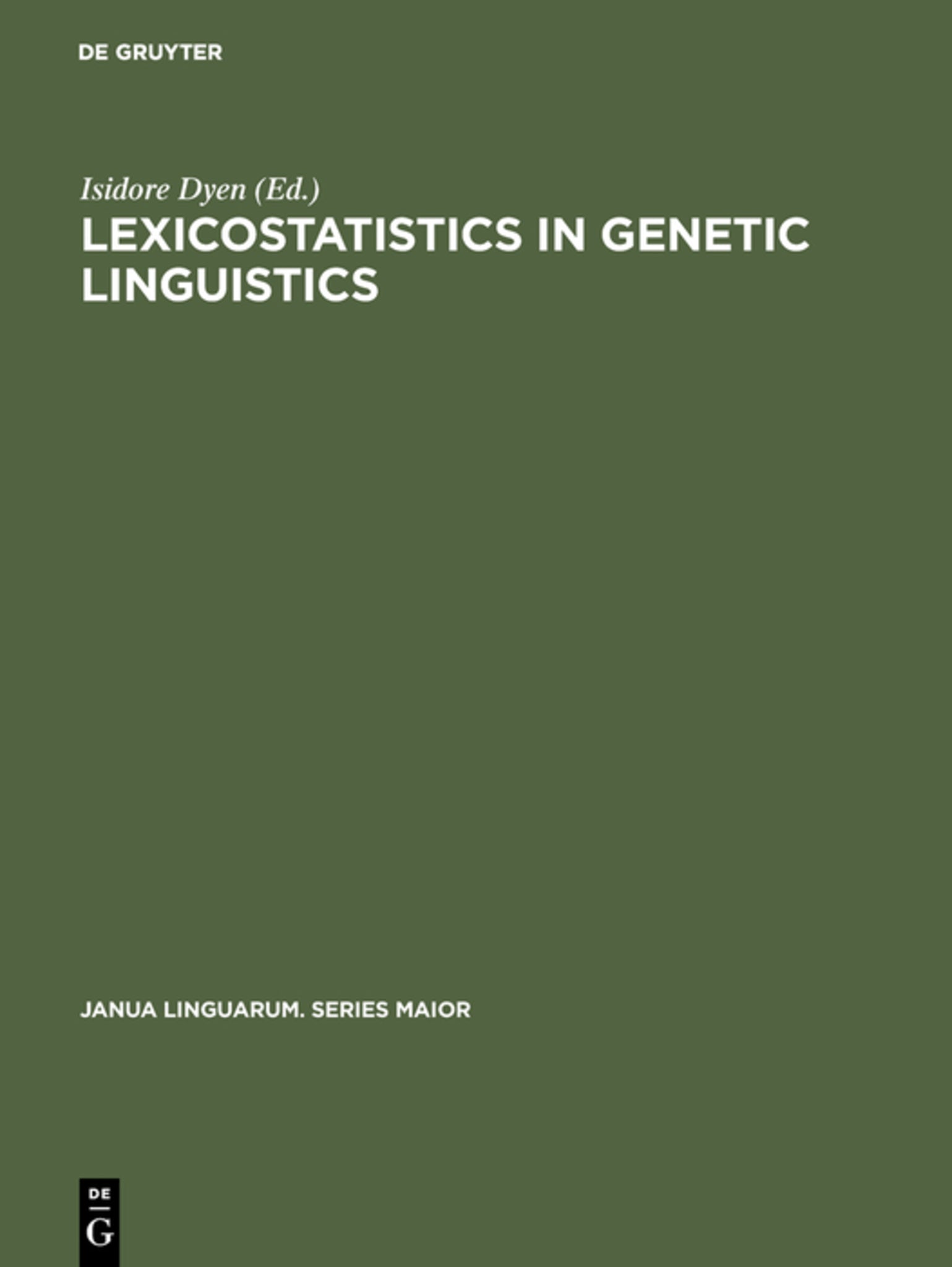 Cover image for Lexicostatistics in Genetic Linguistics ISBN 9789027924971