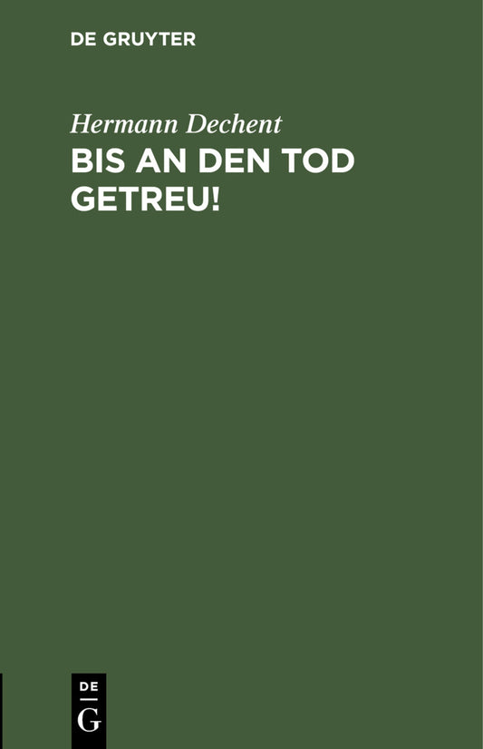 Bis an den Tod getreu!
