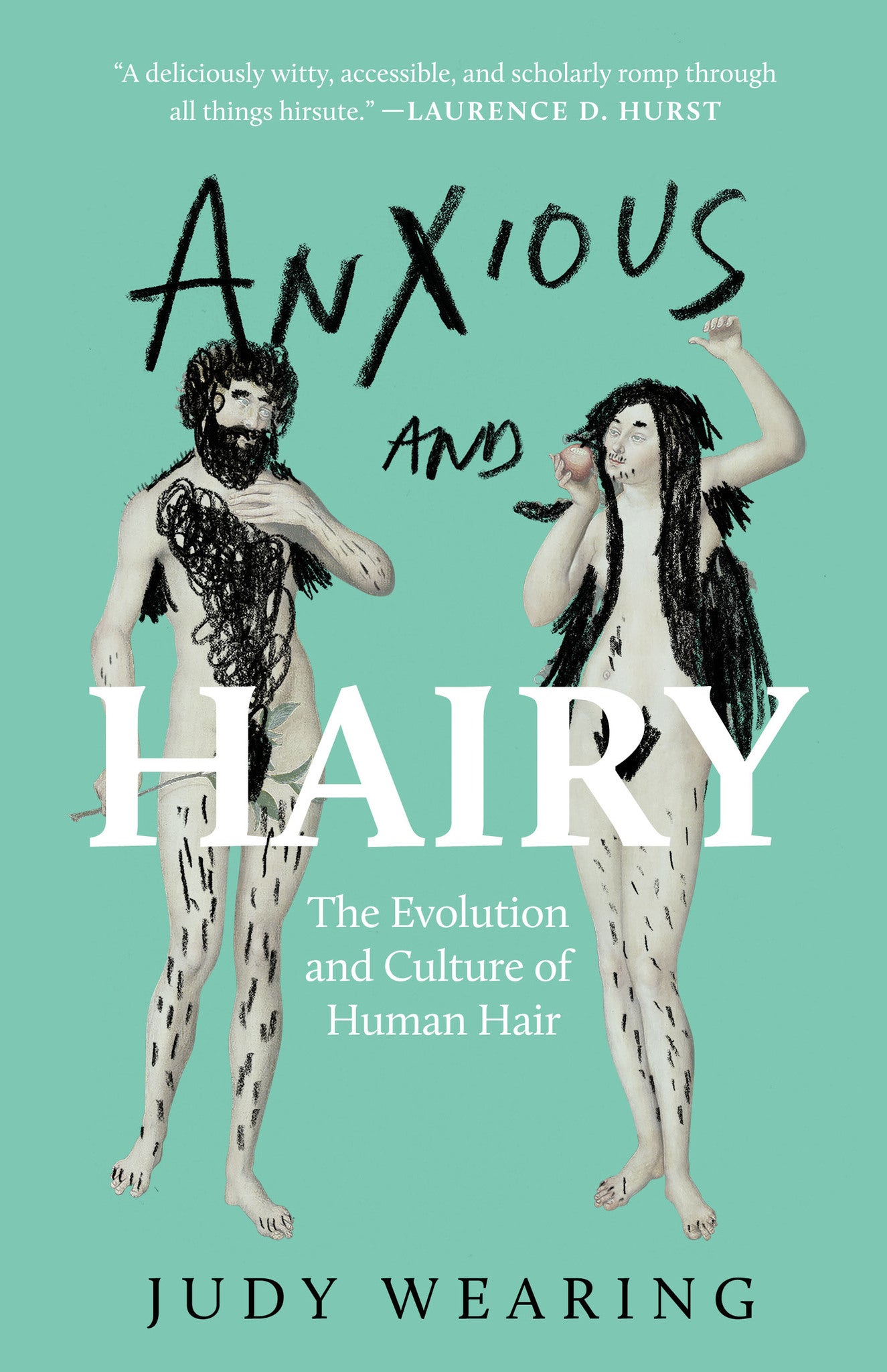 Anxious and Hairy