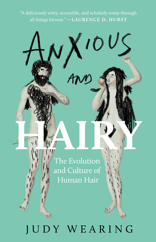 Anxious and Hairy