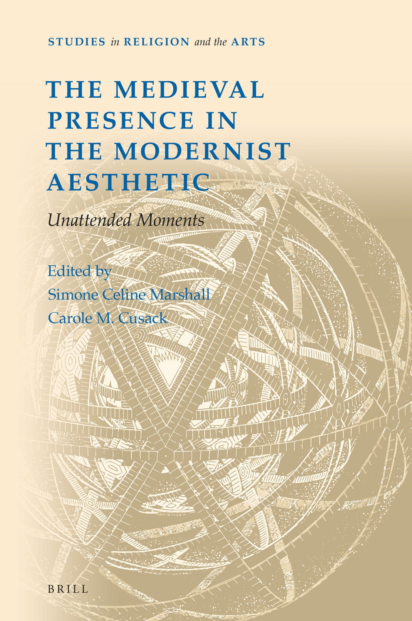 The Medieval Presence in the Modernist Aesthetic