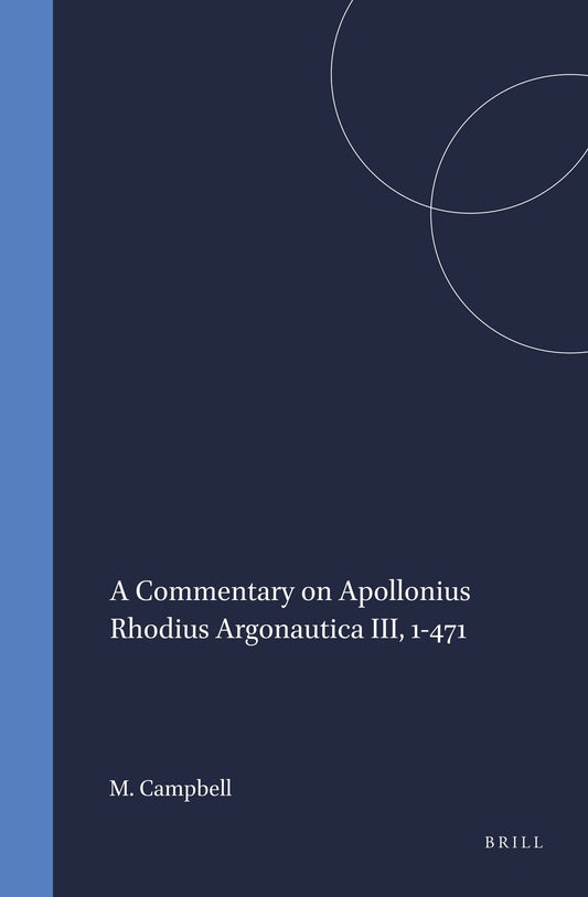 A Commentary on Apollonius Rhodius Argonautica III, 1-471