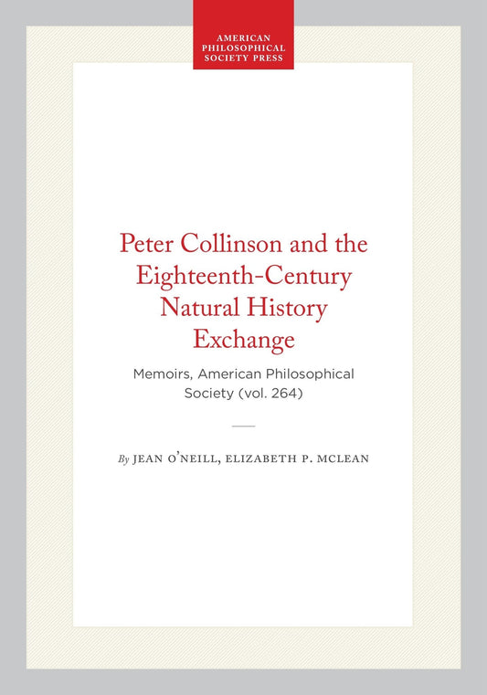 Peter Collinson and the Eighteenth-Century Natural History Exchange