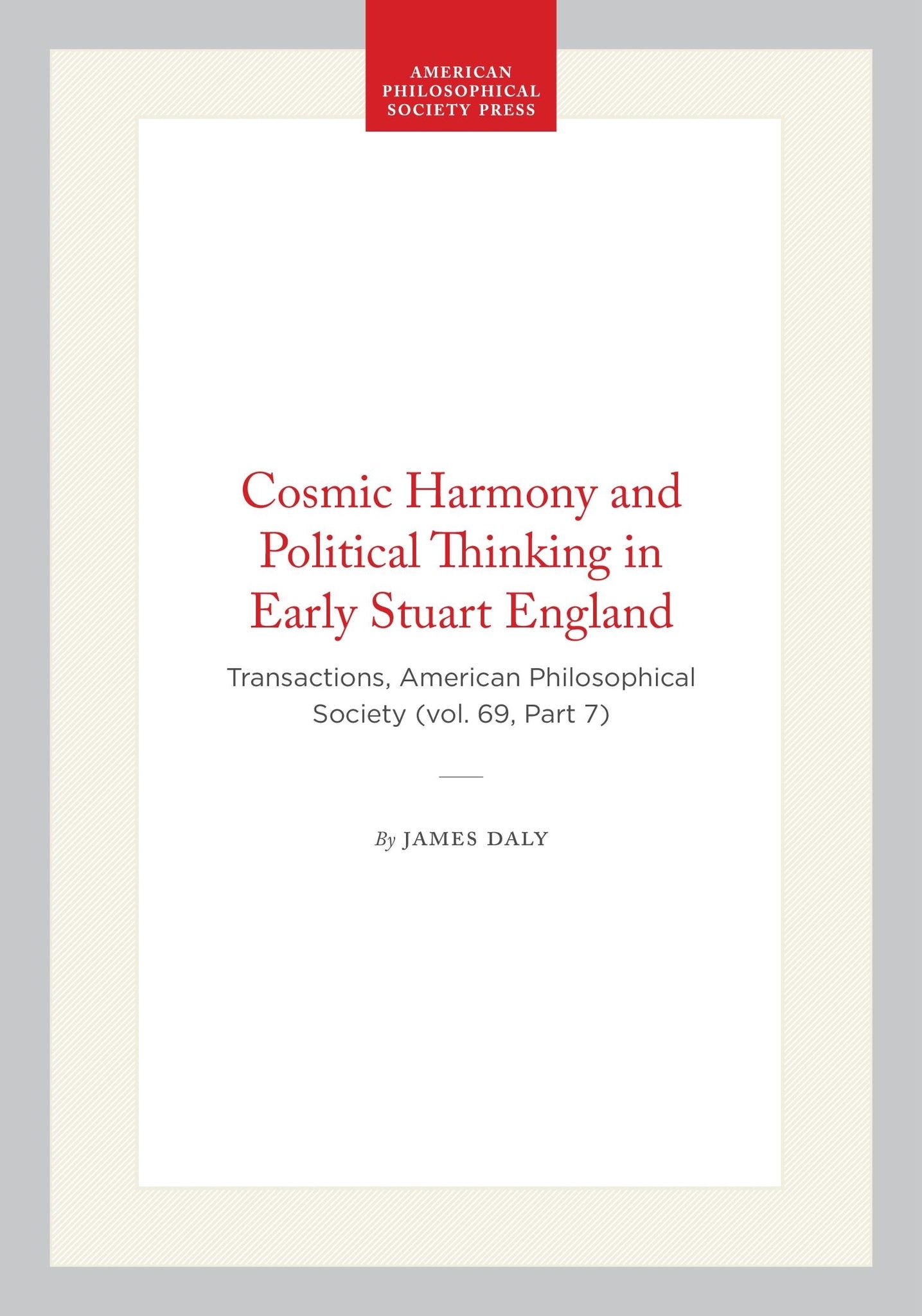 Cosmic Harmony and Political Thinking in Early Stuart England