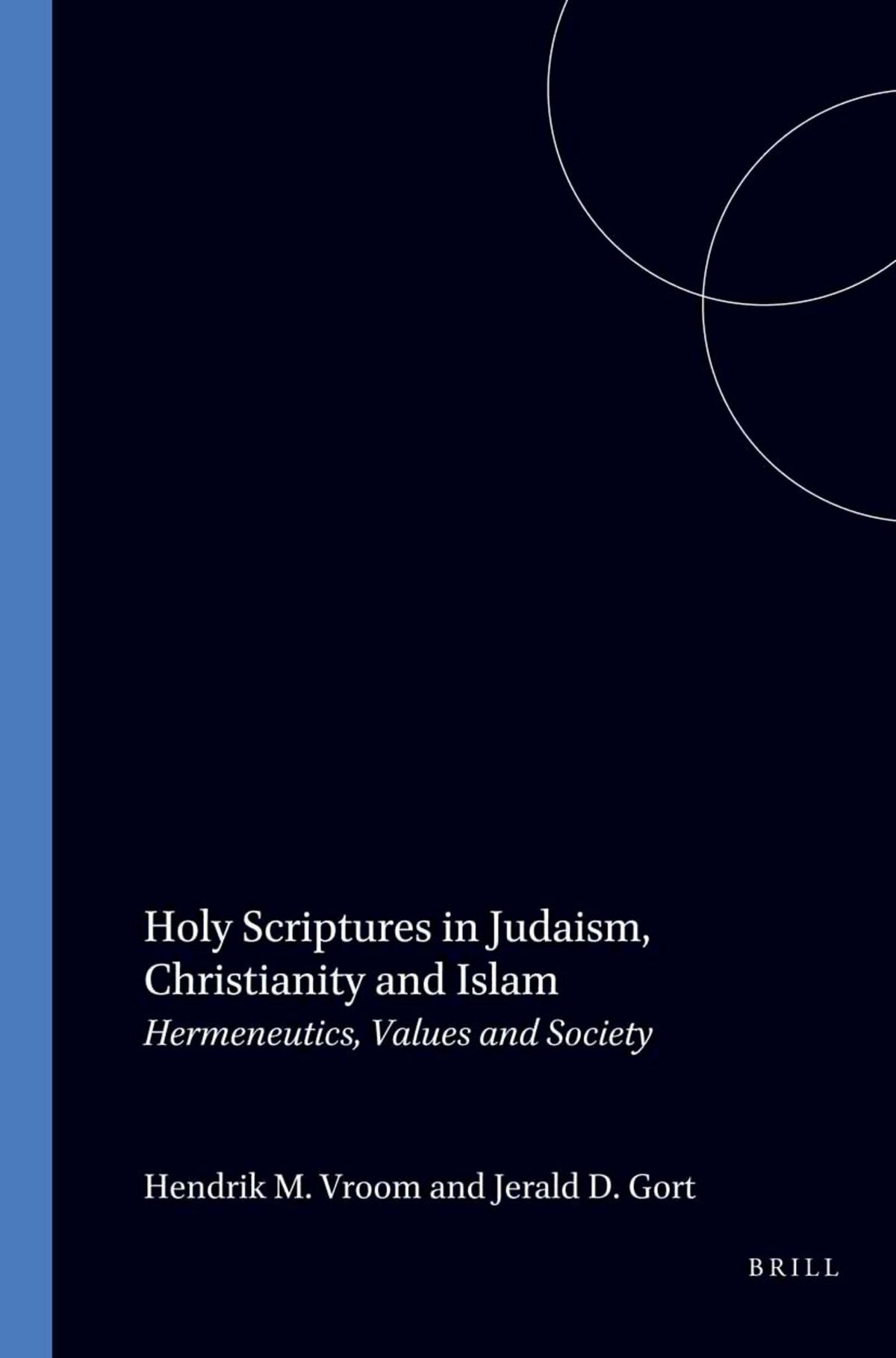 Cover image for Holy Scriptures in Judaism, Christianity and Islam ISBN 9789042002289