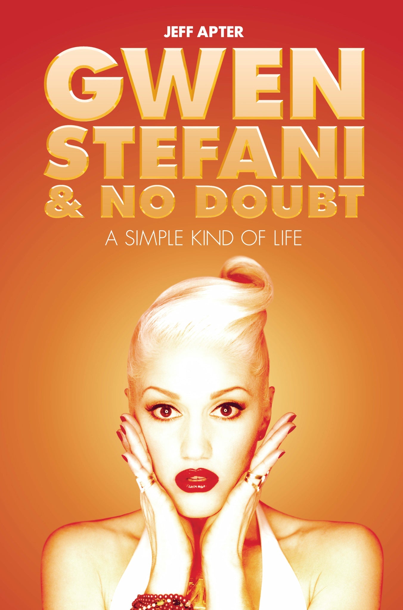 Cover image for Gwen Stefani and No Doubt: Simple Kind of Life ISBN 9781849385411