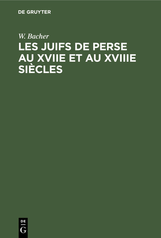 Les Juifs de Perse au XVIIe et au XVIIIe siècles