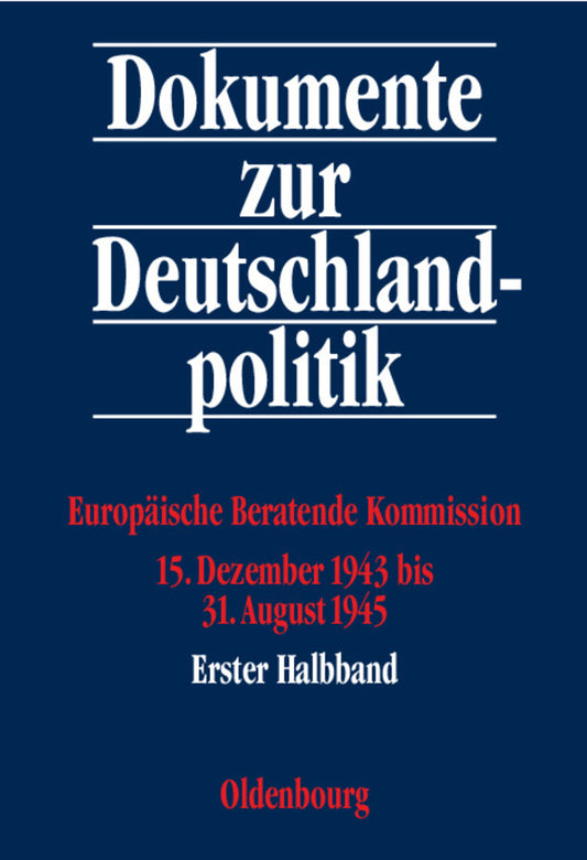 Europäische Beratende Kommission 15. Dezember 1943 bis 31. August 1945