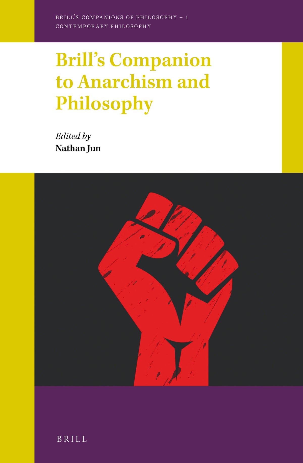 Cover image for Brill's Companion to Anarchism and Philosophy ISBN 9789004356887