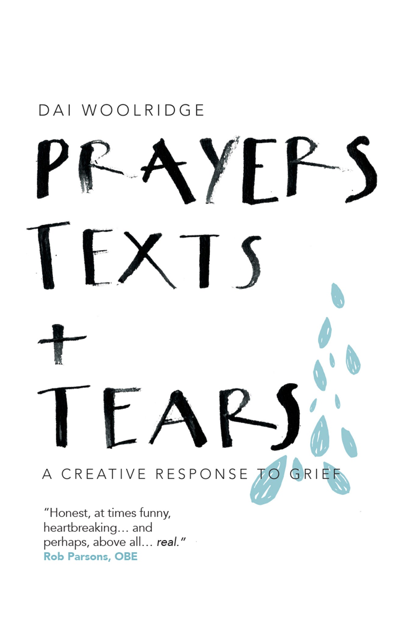 Cover image for Prayers, Texts and Tears ISBN 9780857217776
