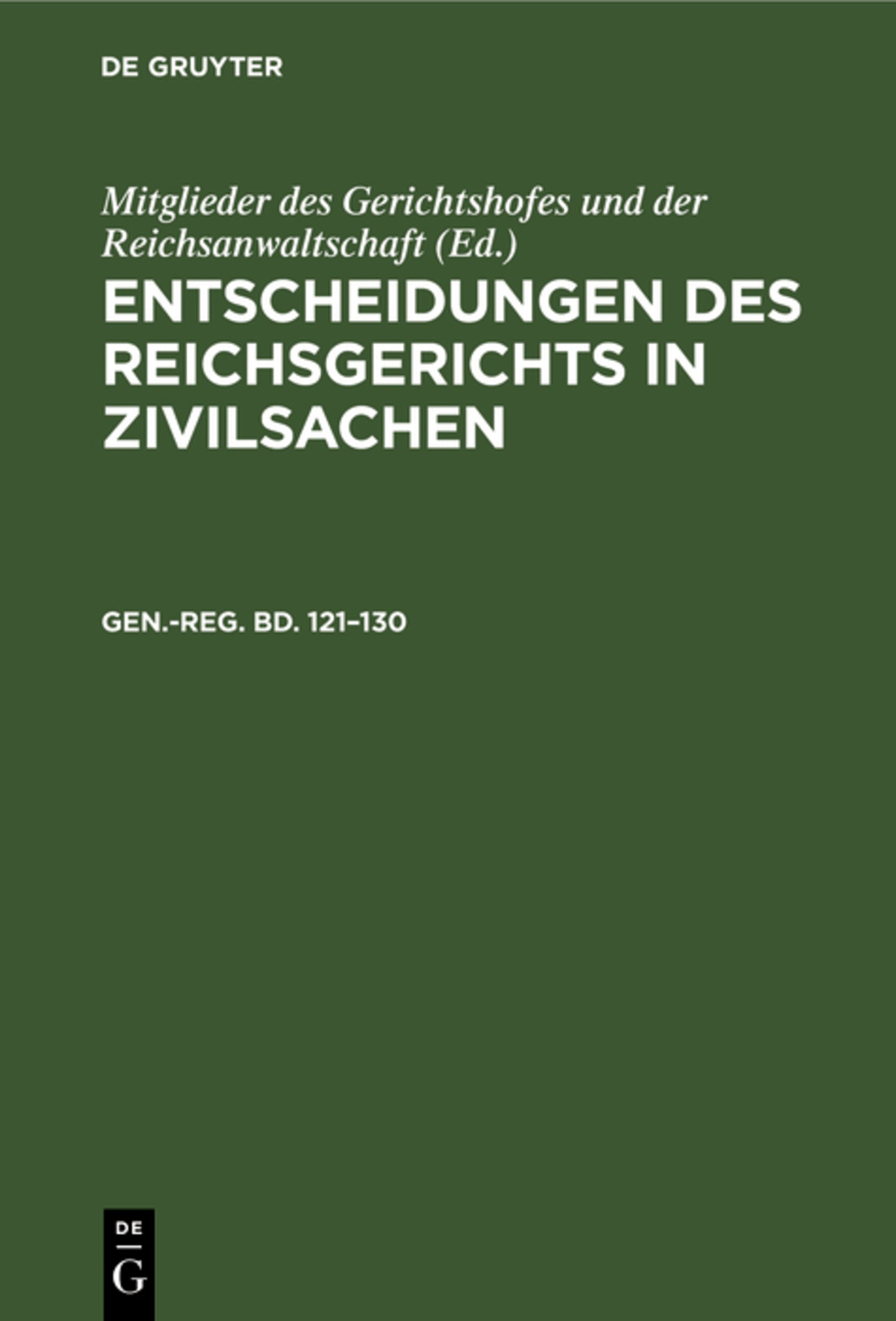 Generalregister zum hunderteinundzwanzigsten bis hundertdreißigsten Bande
