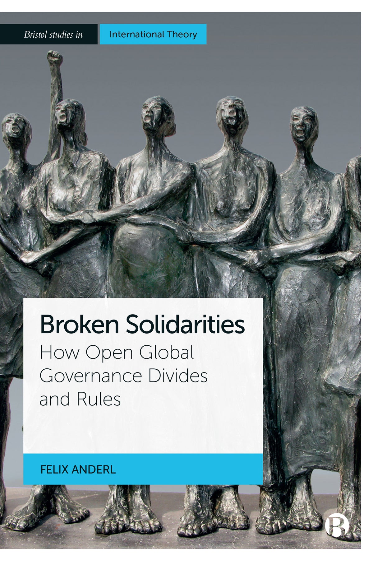 Cover image for Broken Solidarities ISBN 9781529220216