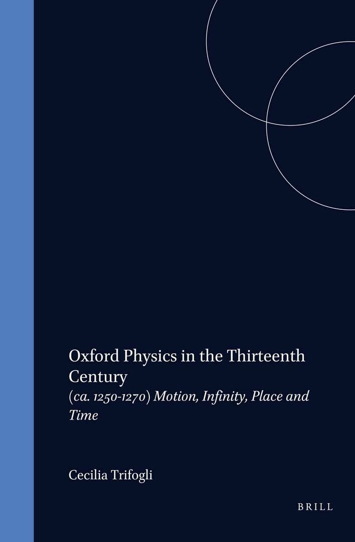 Cover image for Oxford Physics in the Thirteenth Century ISBN 9789004116573