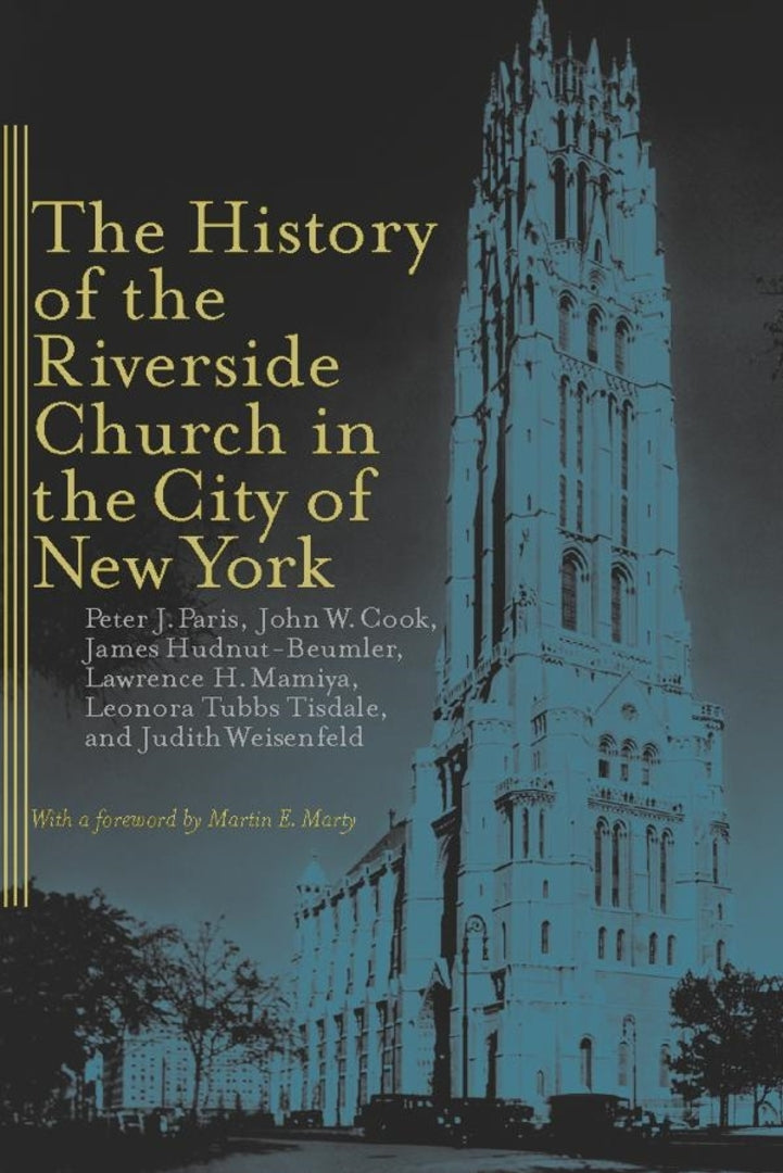 Cover image for The History of the Riverside Church in the City of New York ISBN 9780814767139