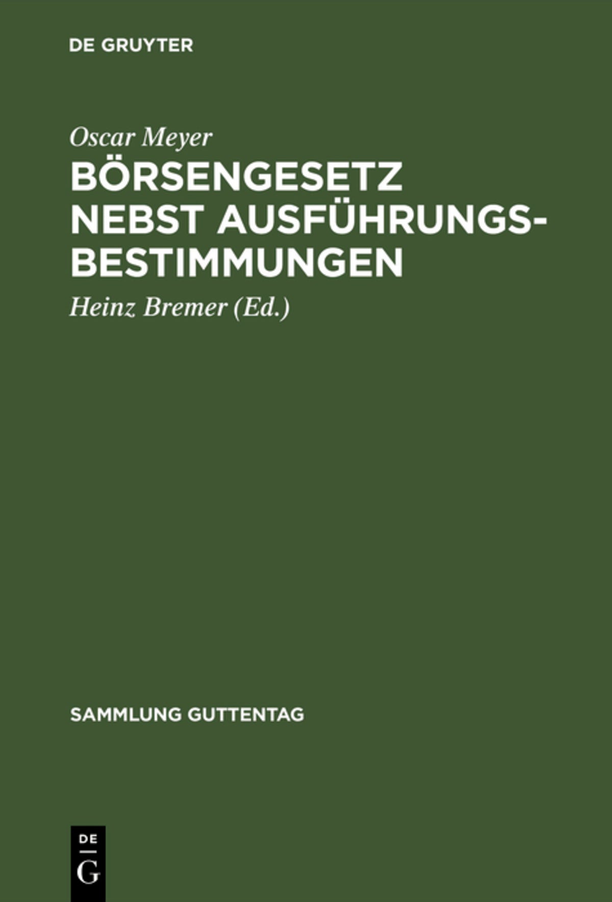 Börsengesetz nebst Ausführungsbestimmungen