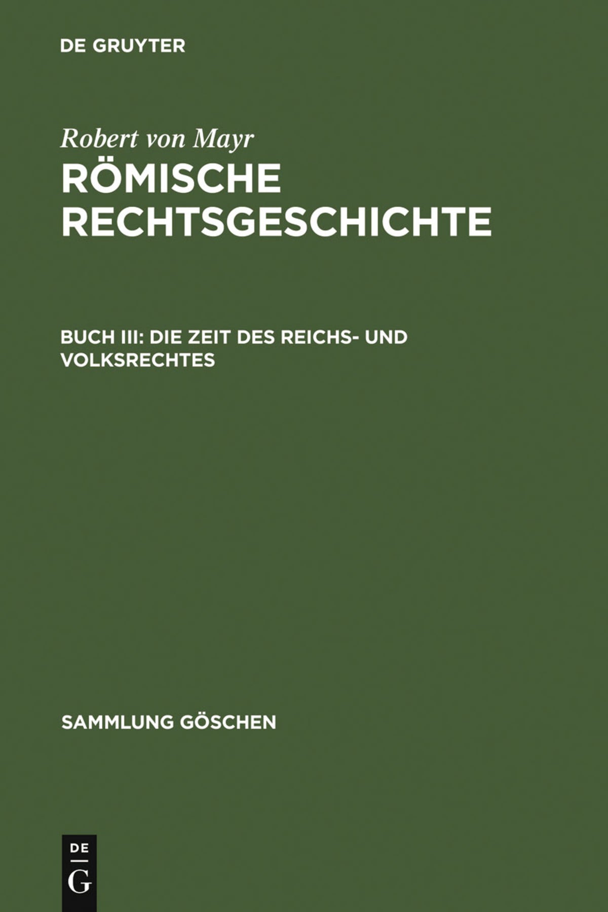 Cover image for Die Zeit des Reichs- und Volksrechtes ISBN 9783111221052
