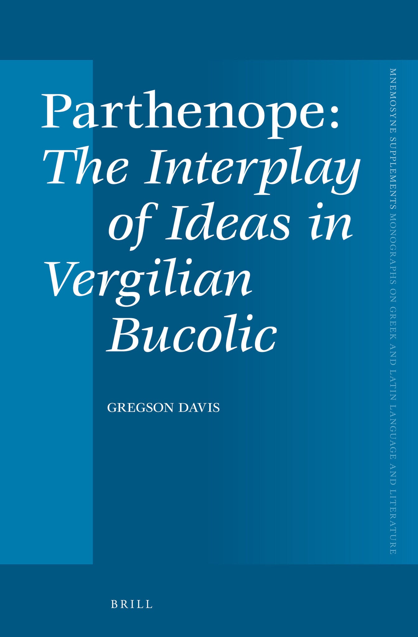 Parthenope, The Interplay of Ideas in Vergilian Bucolic