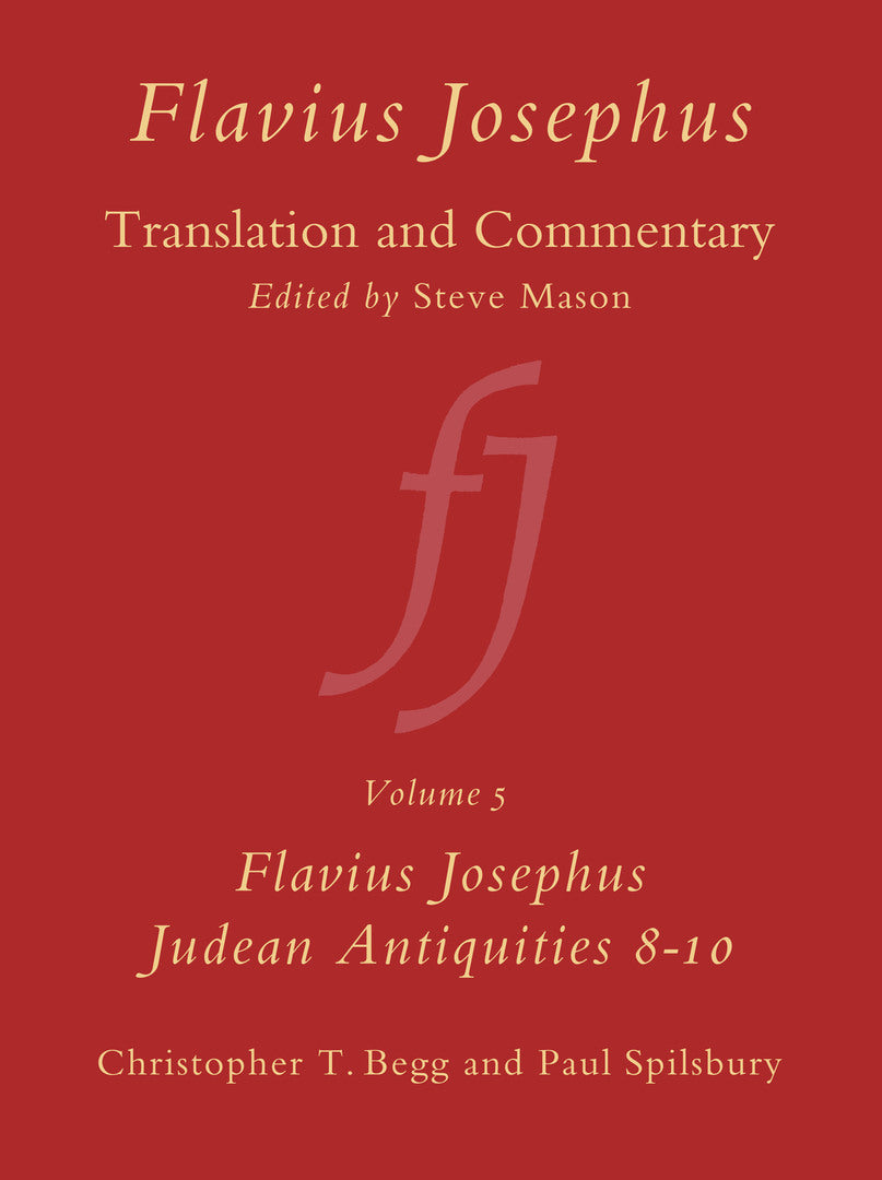 Cover image for Flavius Josephus: Translation and Commentary, Volume 5: Judean Antiquities, Books 8-10 ISBN 9789004117860