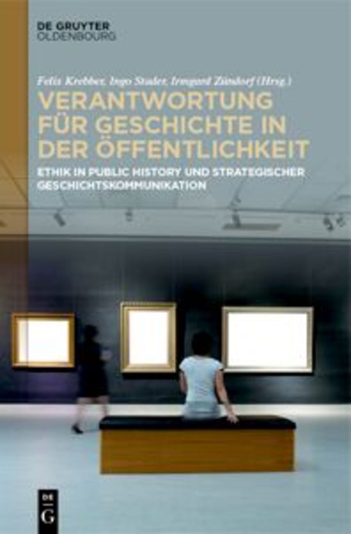 Verantwortung für Geschichte in der Öffentlichkeit