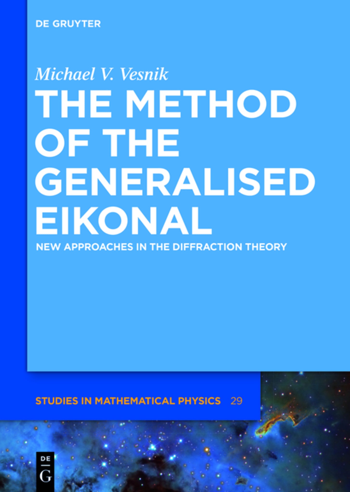 The Method of the Generalised Eikonal