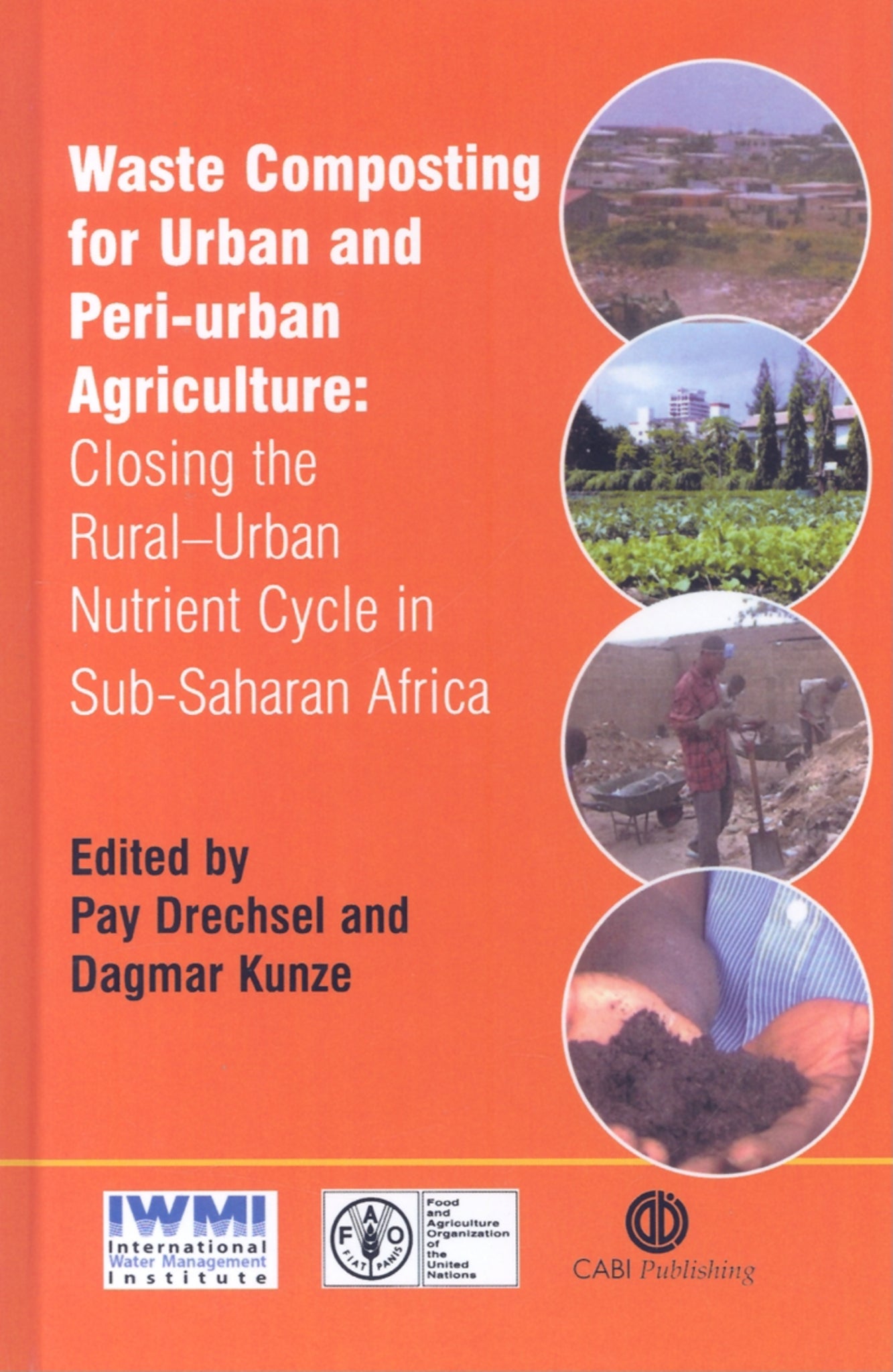 Waste Composting for Urban and Peri-Urban Agriculture