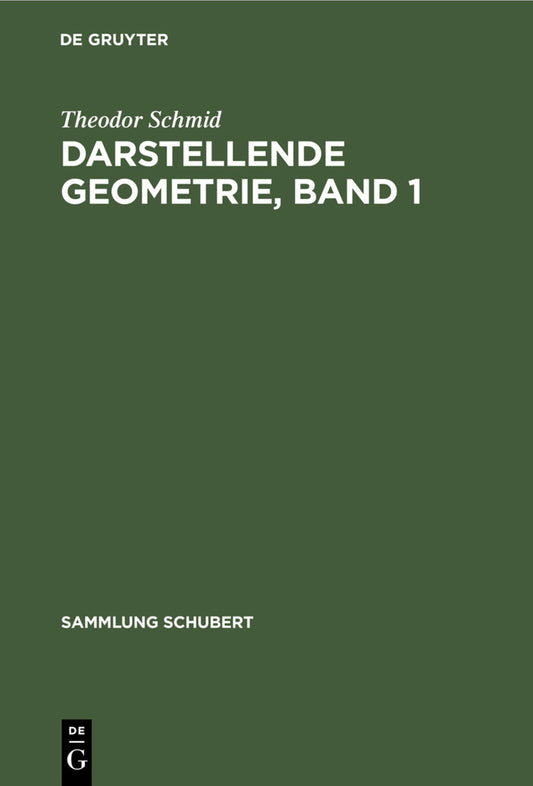 Darstellende Geometrie, Band 1