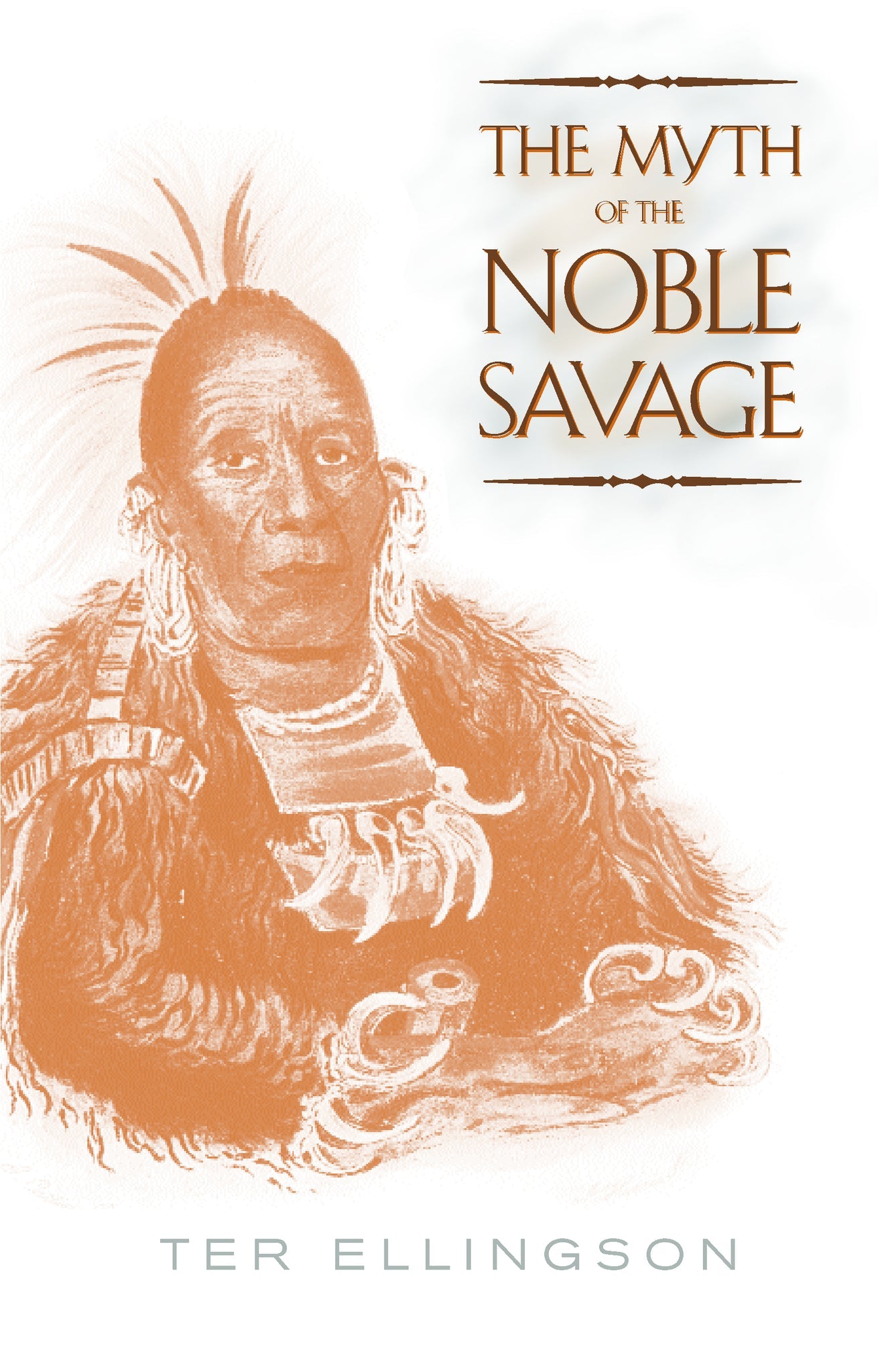 Cover image for The Myth of the Noble Savage ISBN 9780520925922
