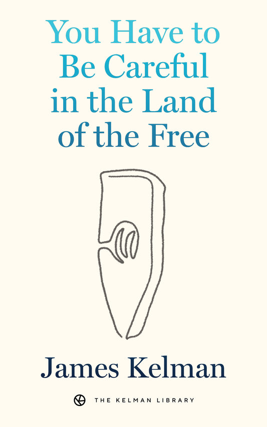 You Have to Be Careful in the Land of the Free