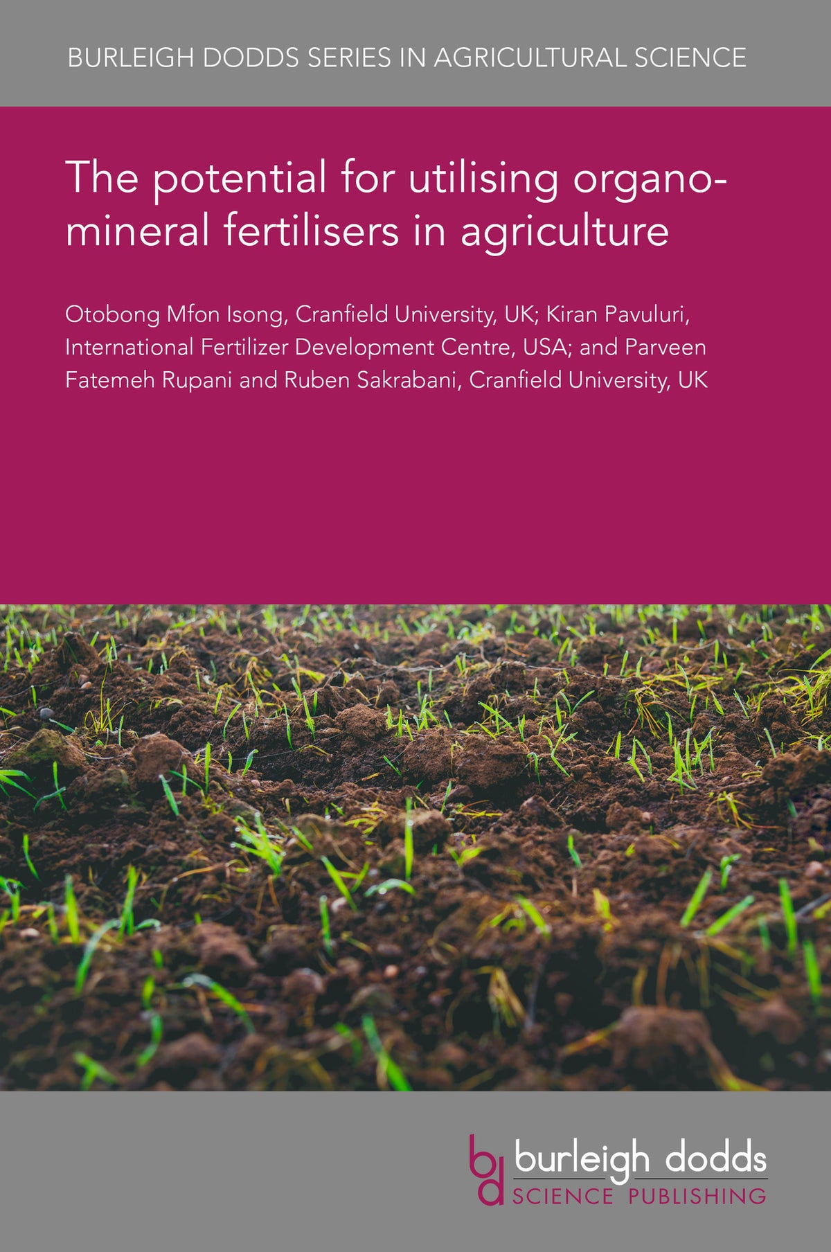 Cover image for The potential for utilising organo-mineral fertilisers in agriculture ISBN 9781835458181