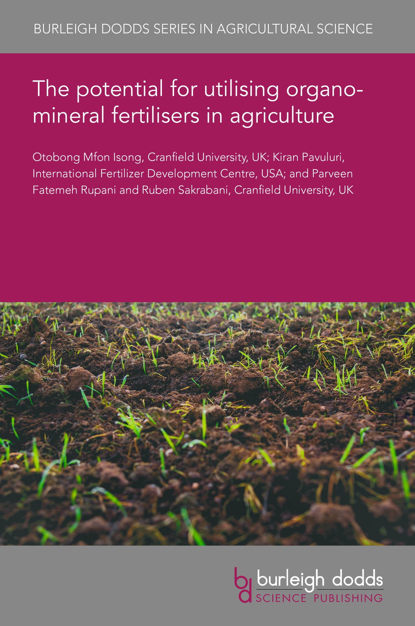 Cover image for The potential for utilising organo-mineral fertilisers in agriculture ISBN 9781835458181