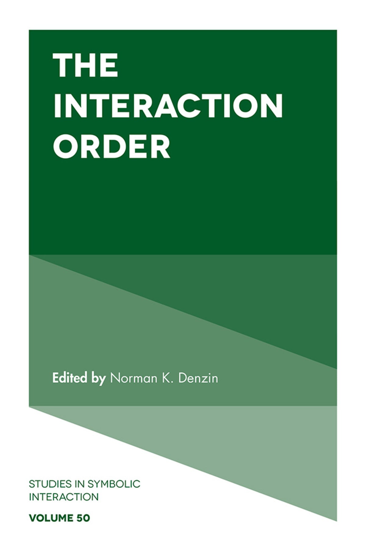 Cover image for The Interaction Order ISBN 9781787695467