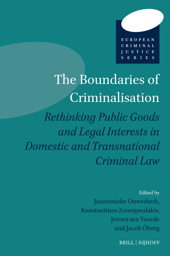 Cover image for The Boundaries of Criminalisation ISBN 9789004737365