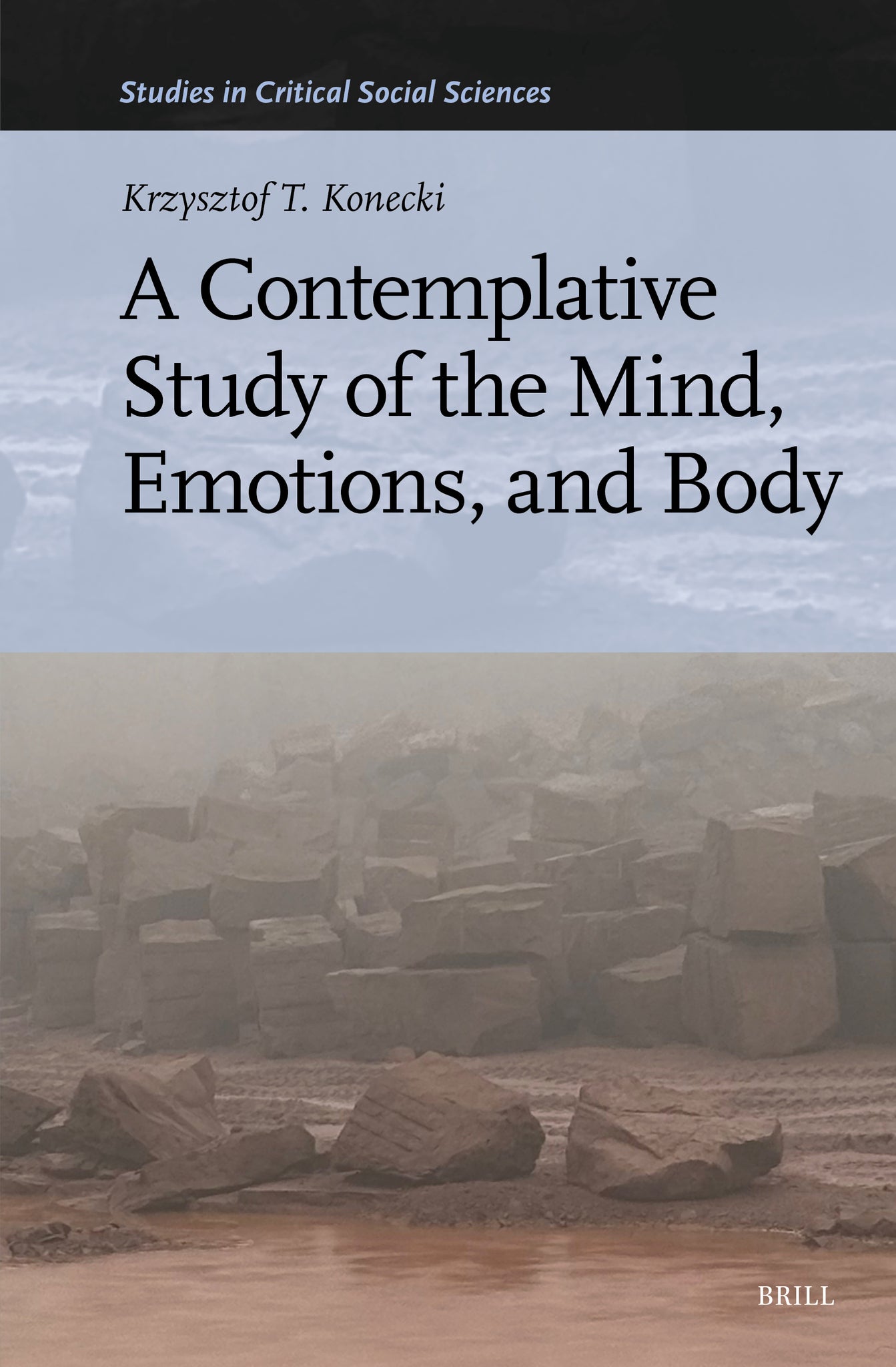 A Contemplative Study of the Mind, Emotions, and Body