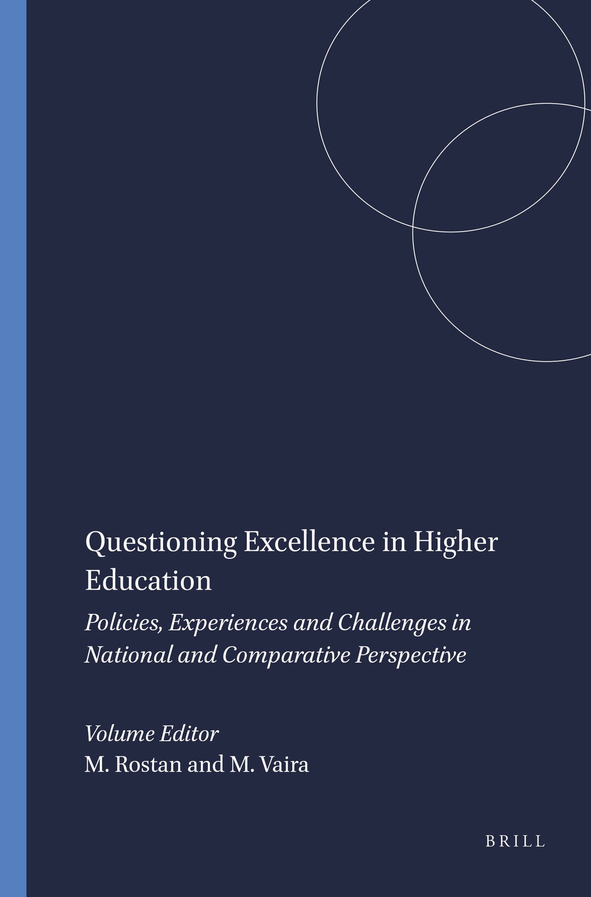 Cover image for Questioning Excellence in Higher Education ISBN 9789460916403