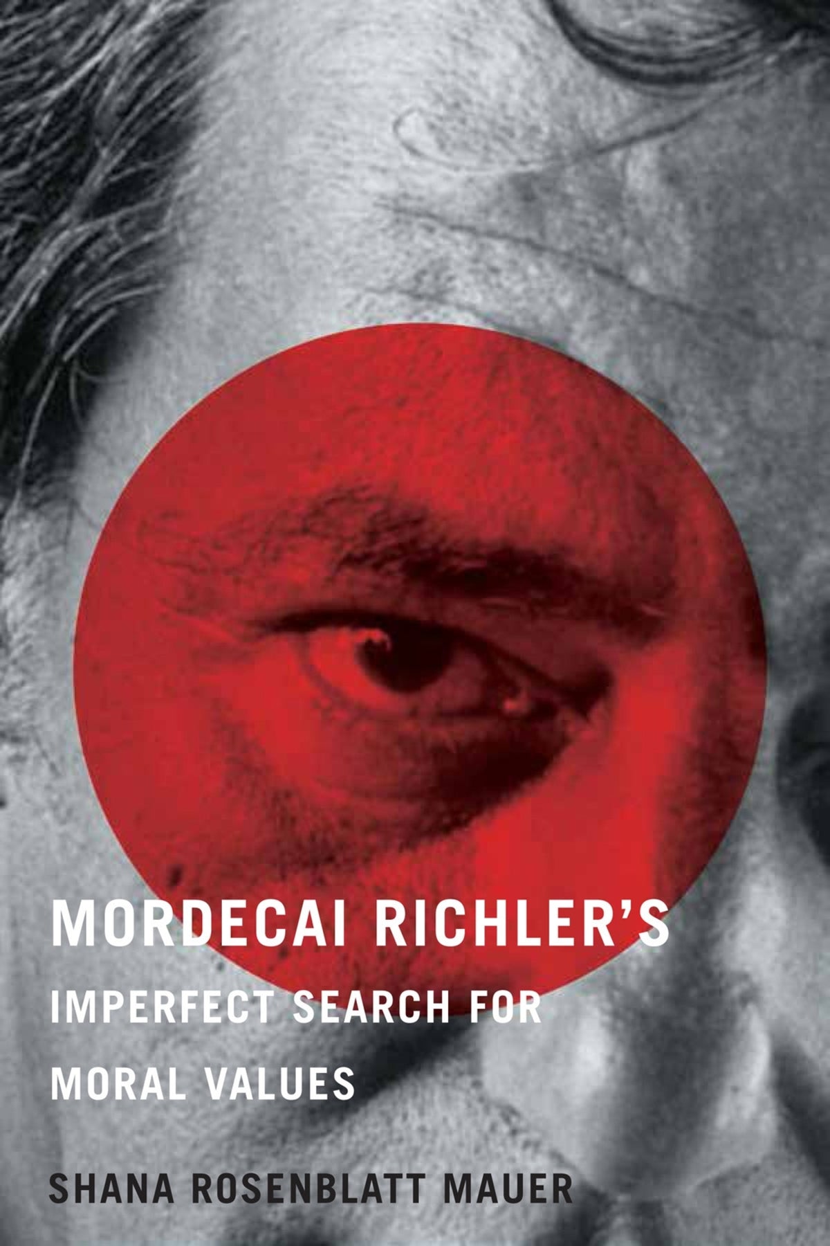 Cover image for Mordecai Richler's Imperfect Search for Moral Values ISBN 9780228012023