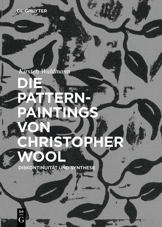 Die Pattern-Paintings von Christopher Wool