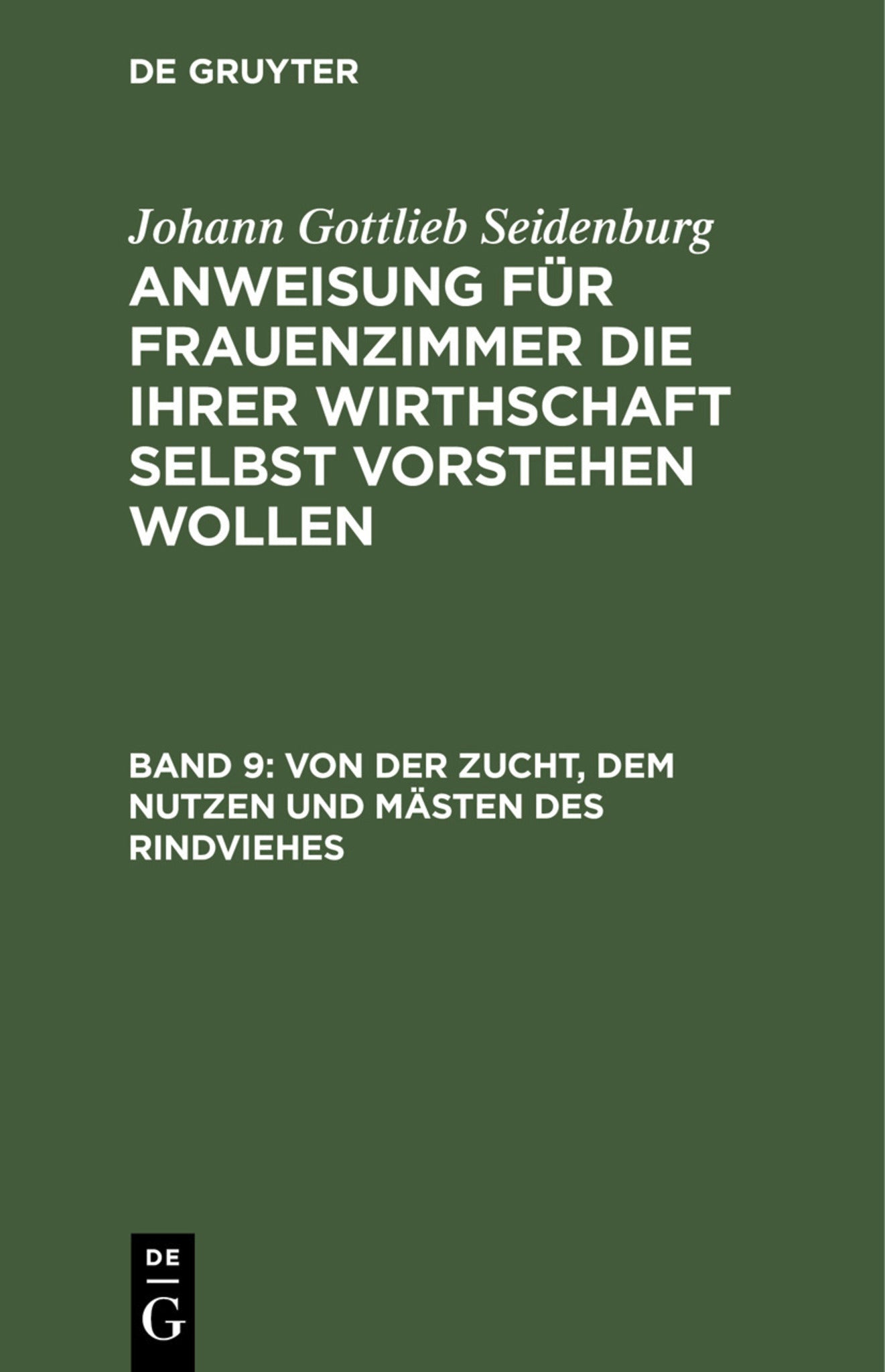 Von der Zucht, dem Nutzen und Mästen des Rindviehes