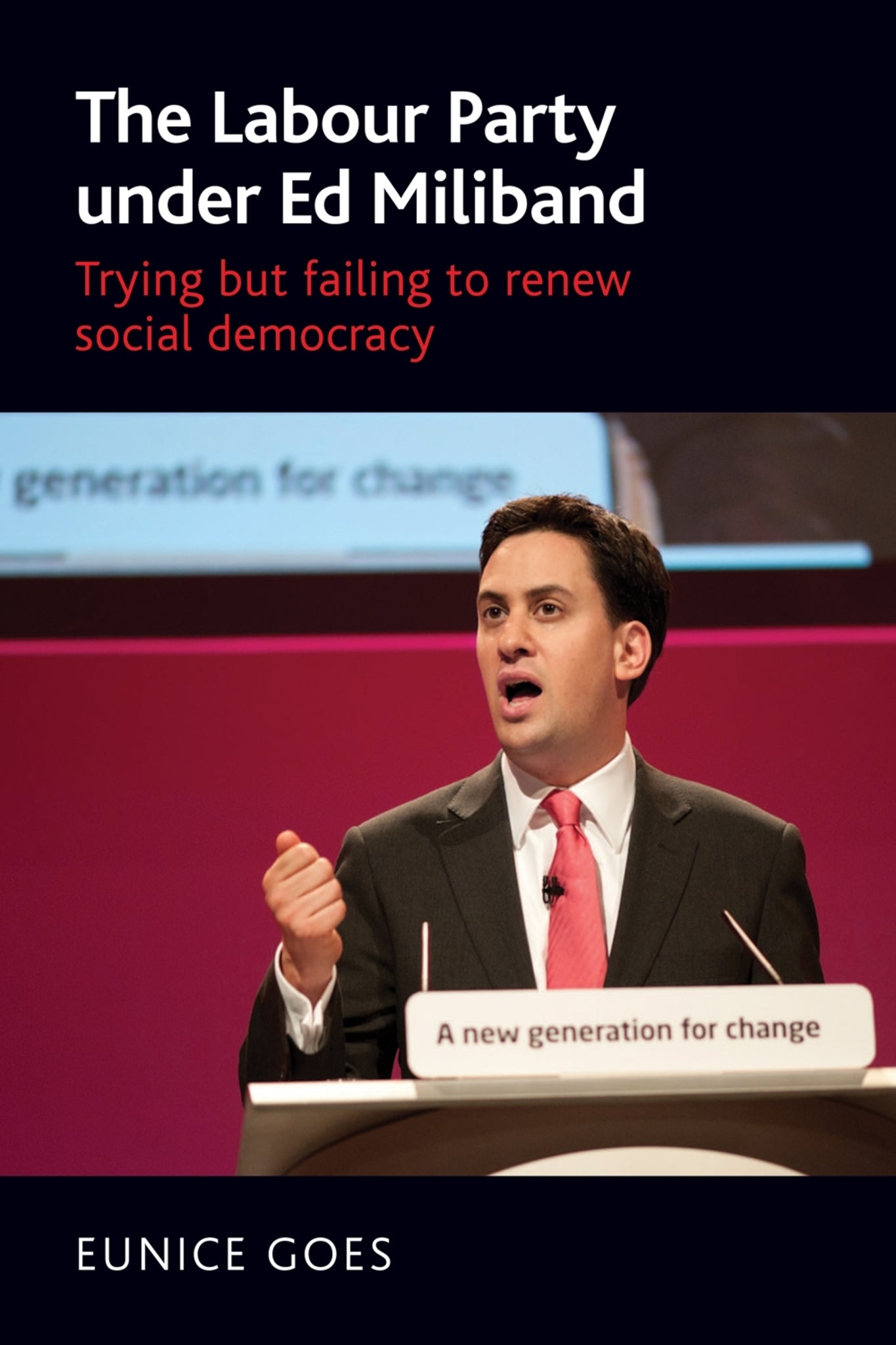 Cover image for The Labour Party under Ed Miliband ISBN 9781784994235