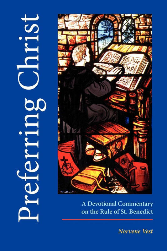 Preferring Christ
