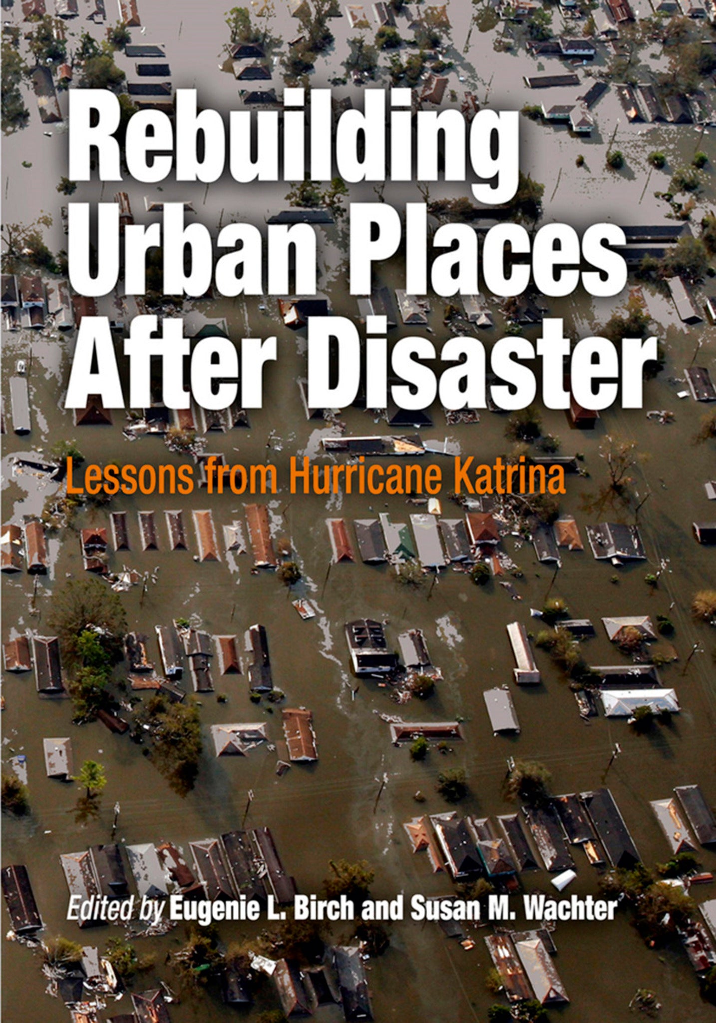 Cover image for Rebuilding Urban Places After Disaster ISBN 9780812204483