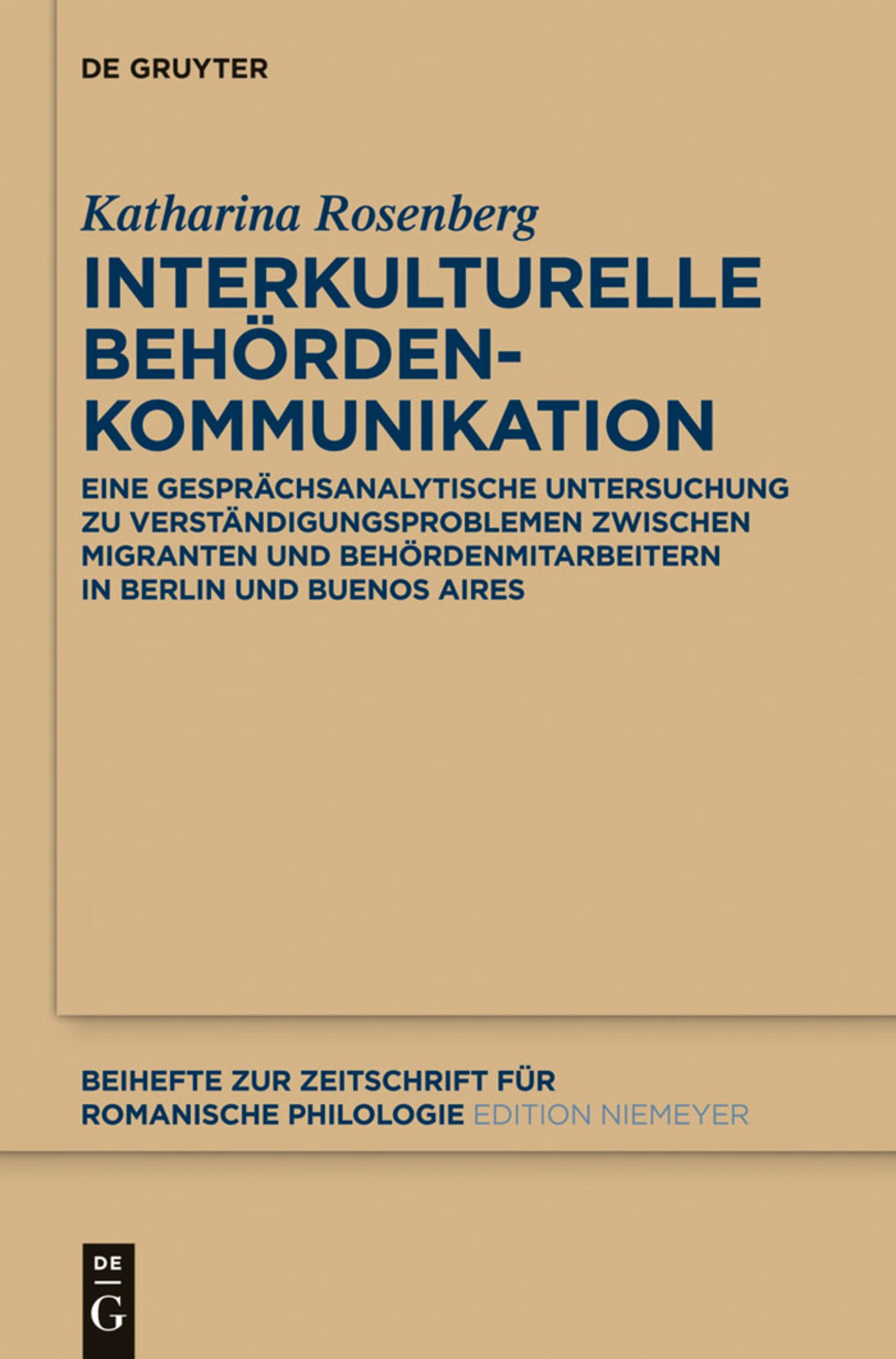 Cover image for Interkulturelle Behördenkommunikation ISBN 9783110308228