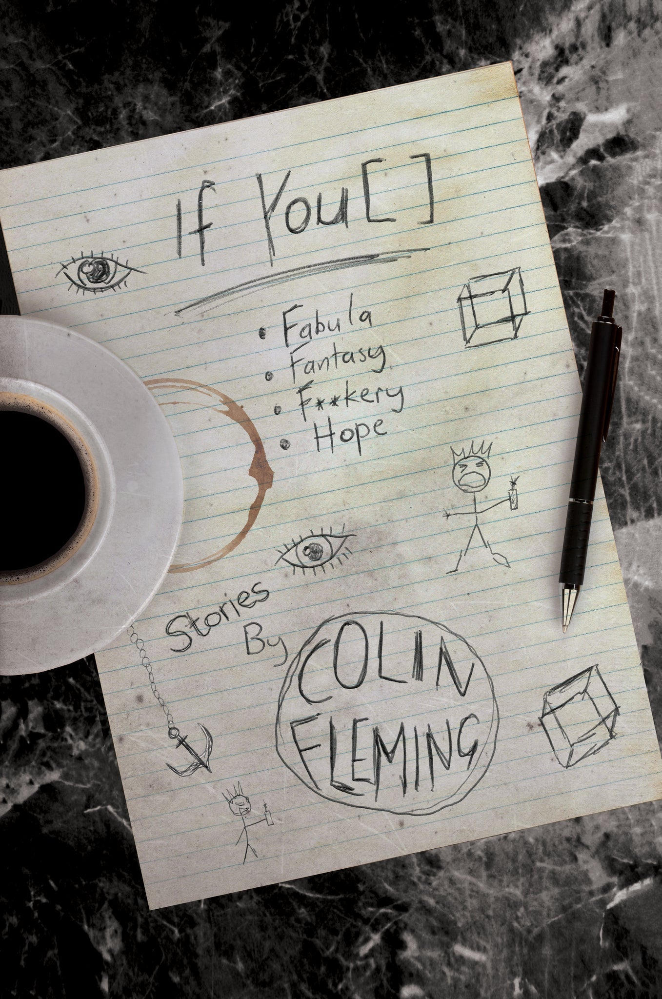 Cover image for If You [  ]: Fabula, Fantasy, F**kery, Hope ISBN 9781950539659