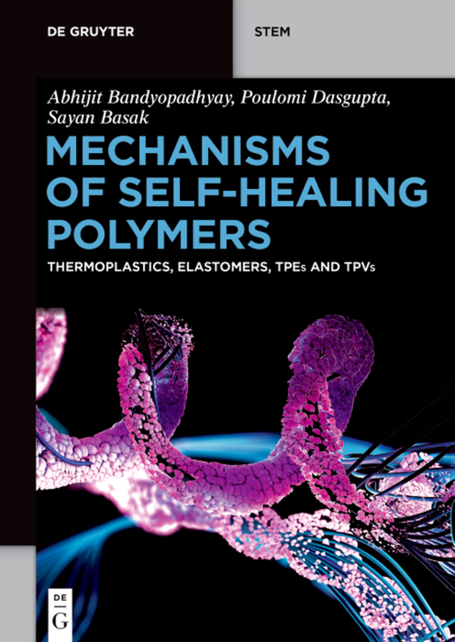 Mechanisms of Self-Healing Polymers